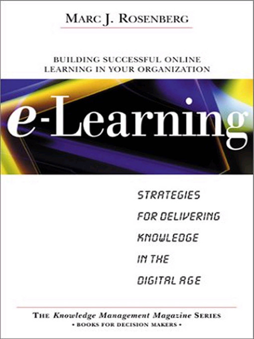 Title details for E-Learning by Marc J. Rosenberg - Available